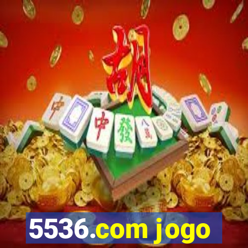 5536.com jogo